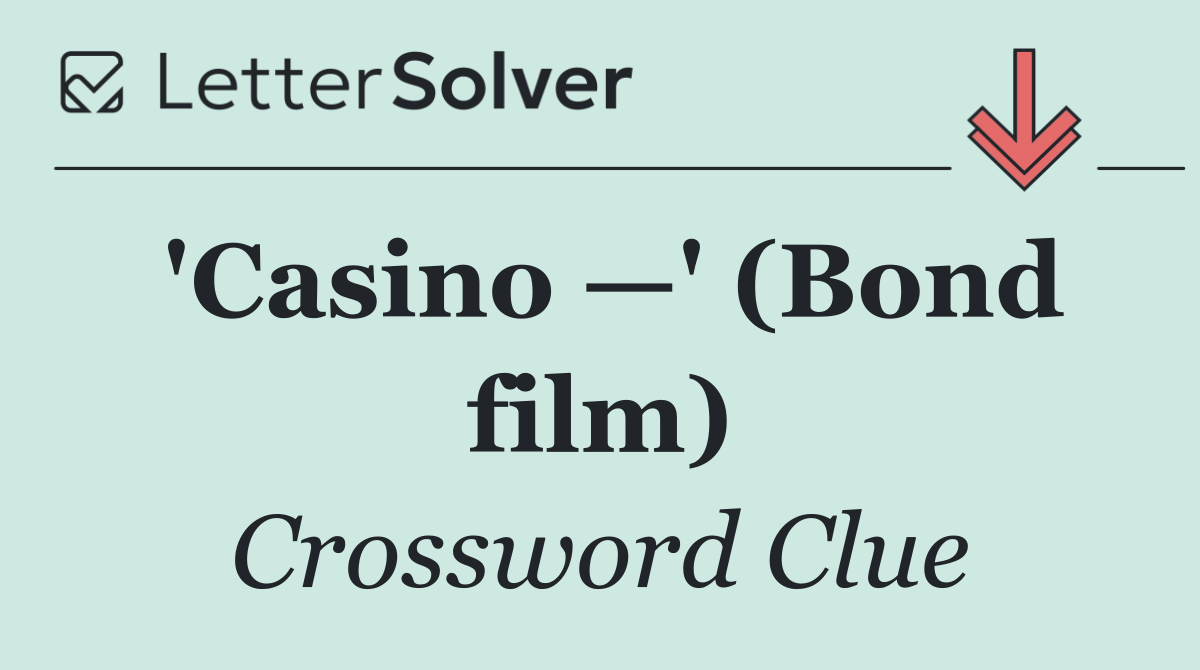 'Casino —' (Bond film)