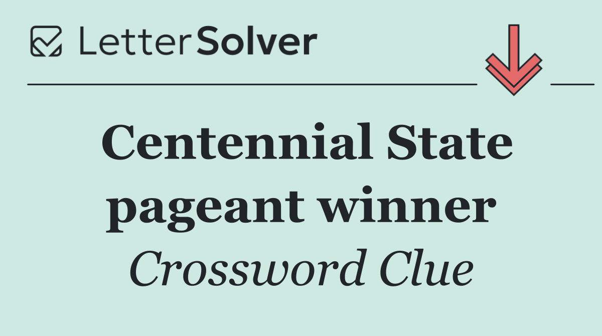 Centennial State pageant winner