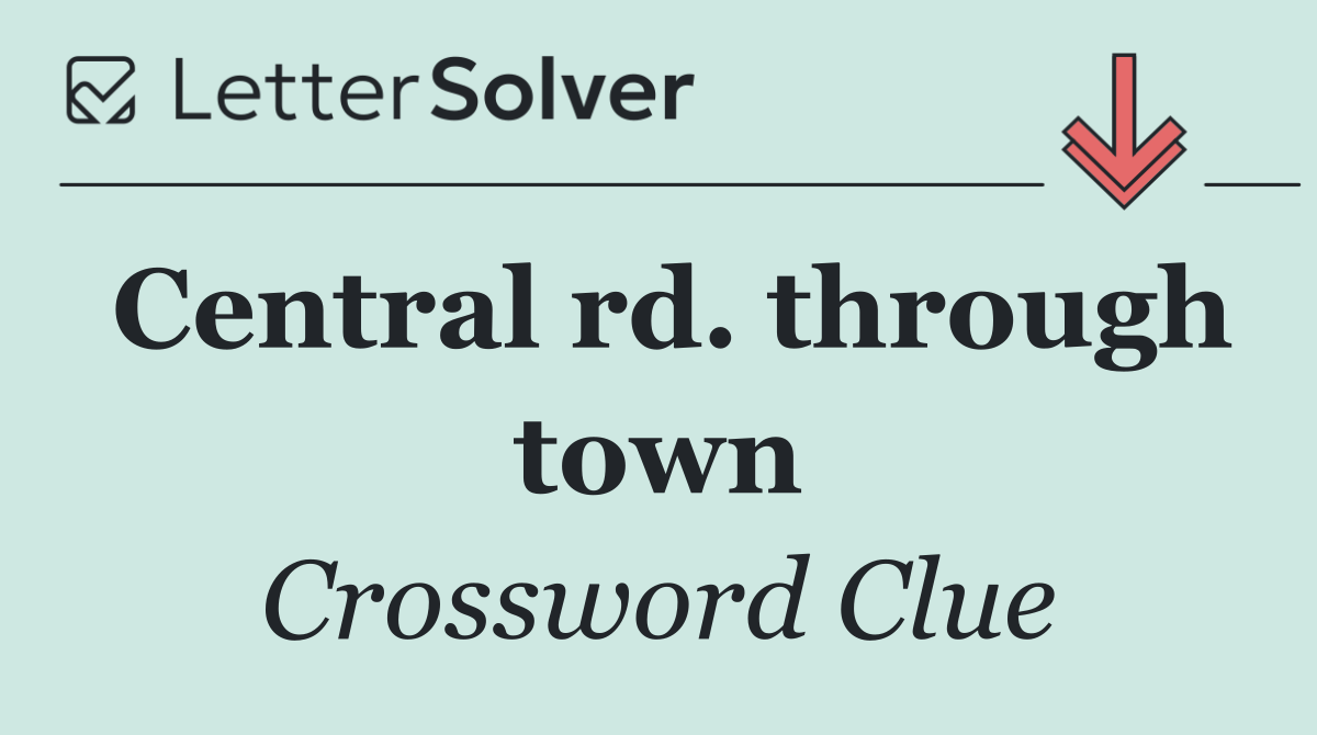 Central rd. through town