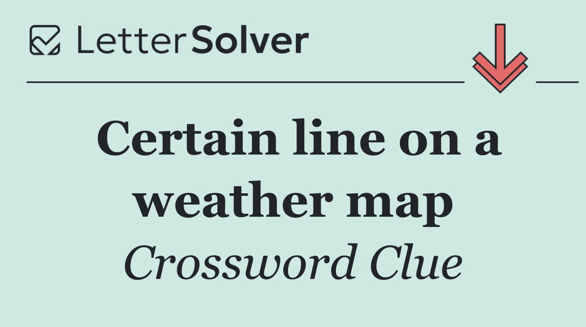 Certain line on a weather map