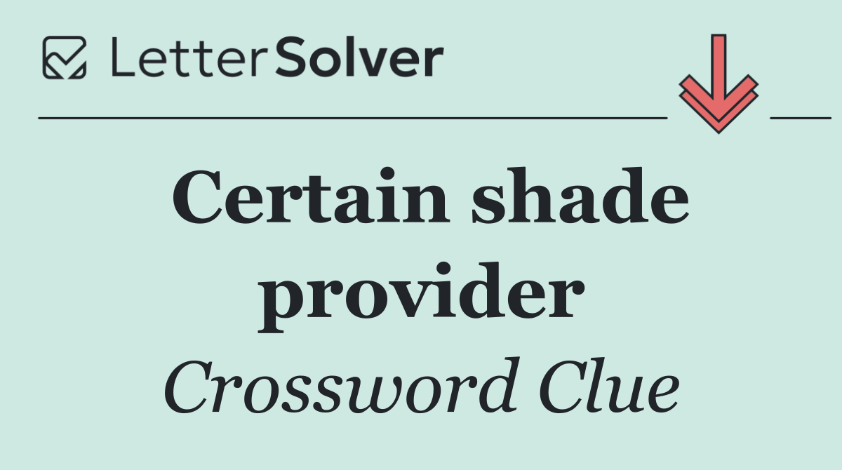 Certain shade provider