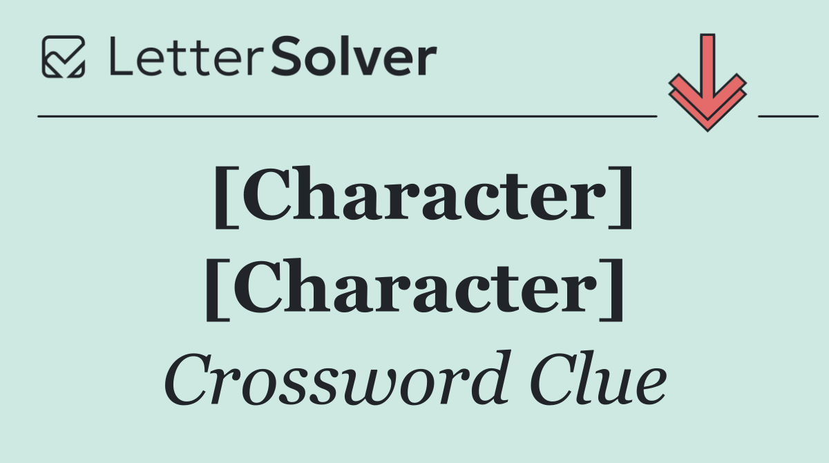 [Character] [Character]