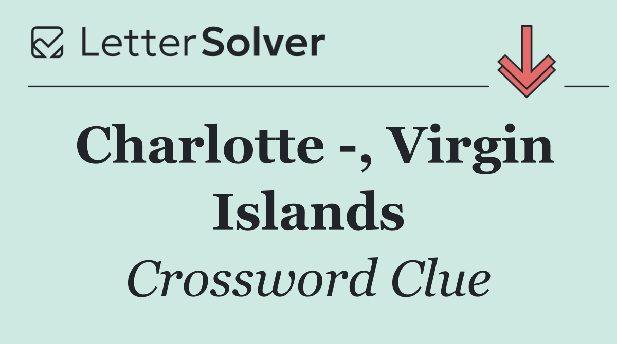 Charlotte  , Virgin Islands