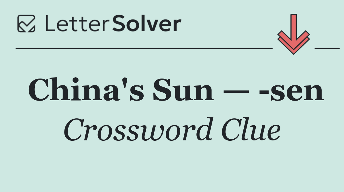 China's Sun —  sen