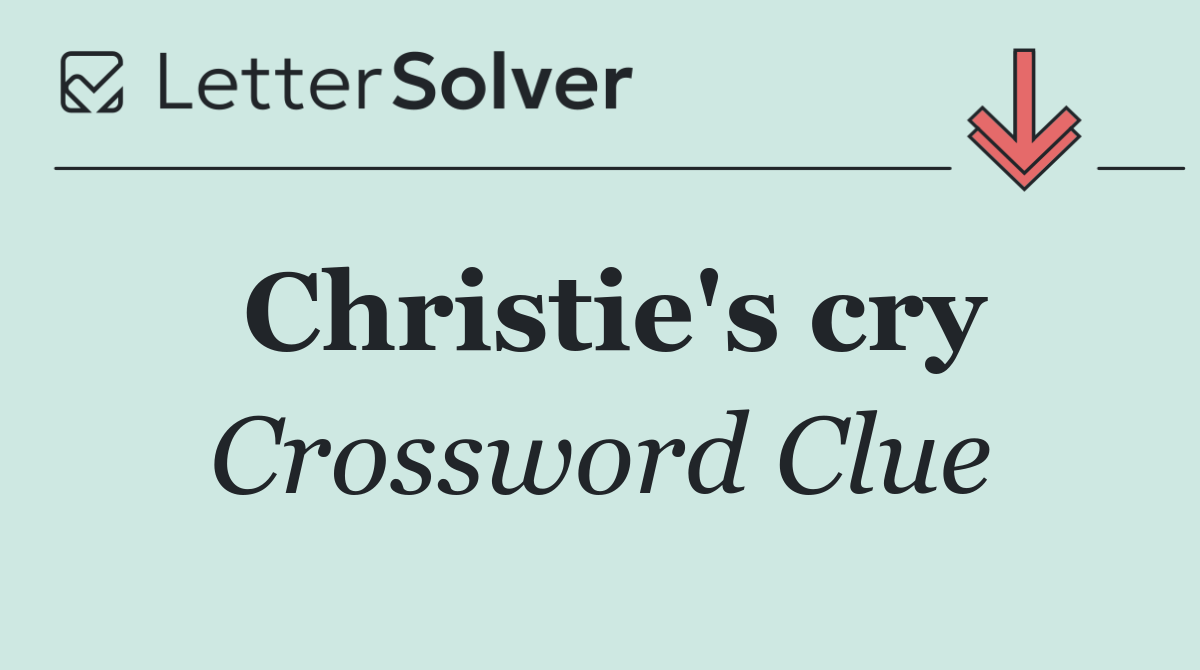 Christie's cry