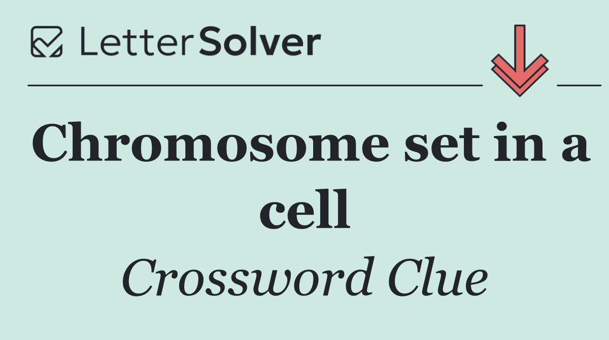 Chromosome set in a cell