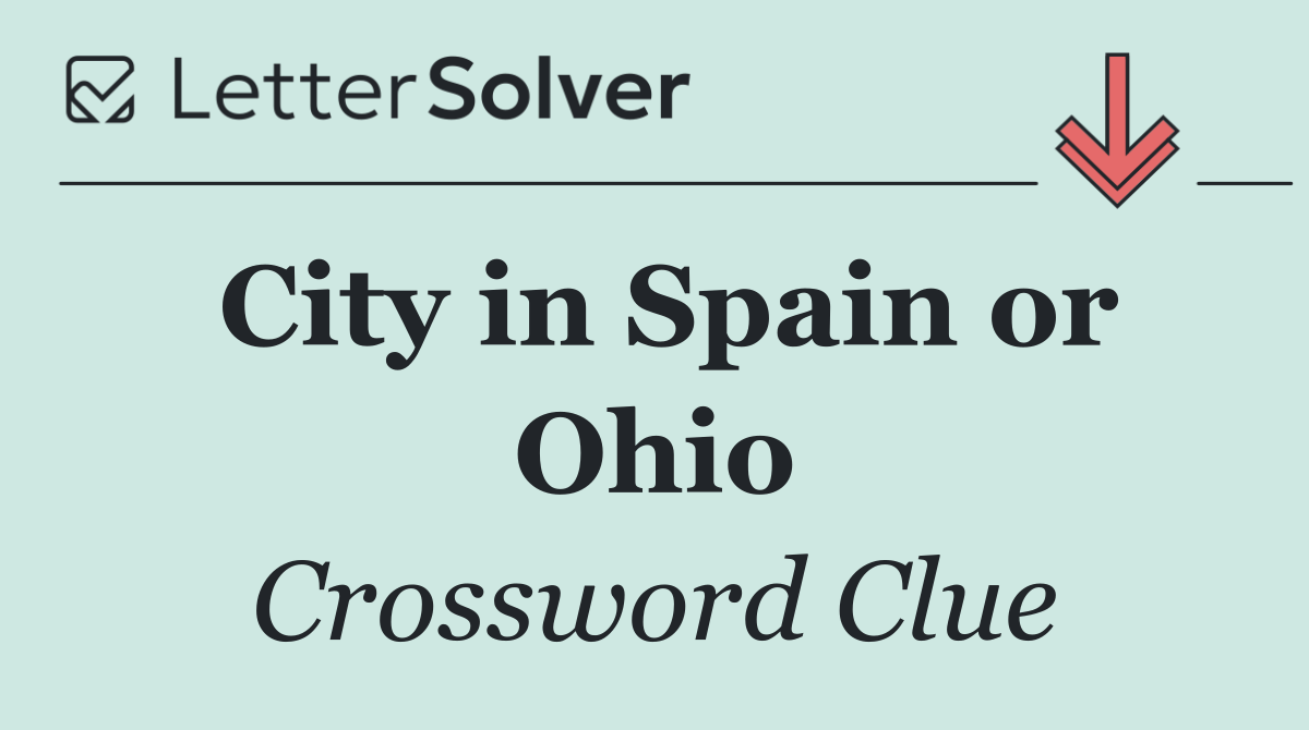 City in Spain or Ohio
