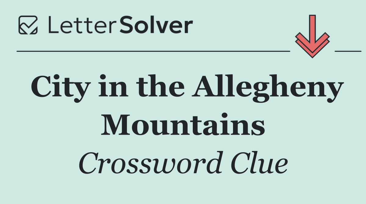 City in the Allegheny Mountains