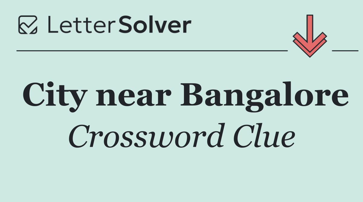City near Bangalore