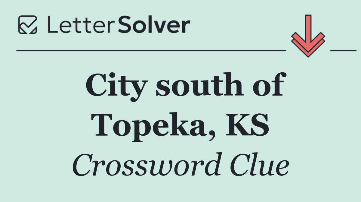 City south of Topeka, KS