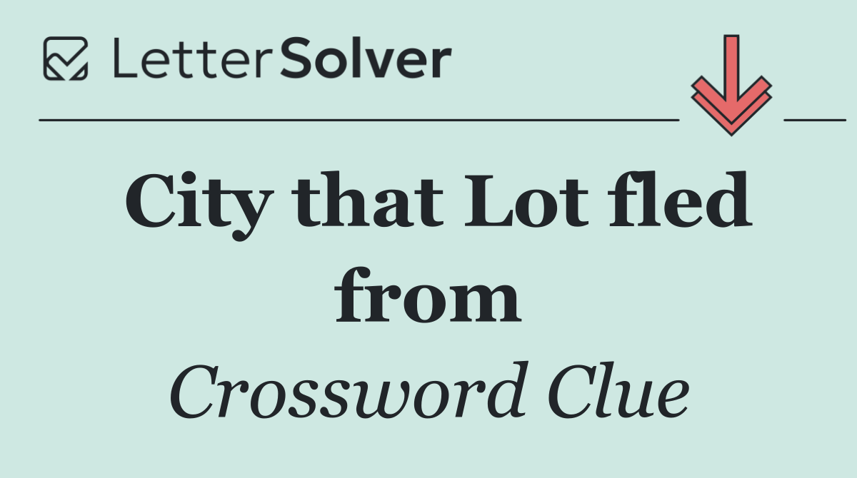 City that Lot fled from
