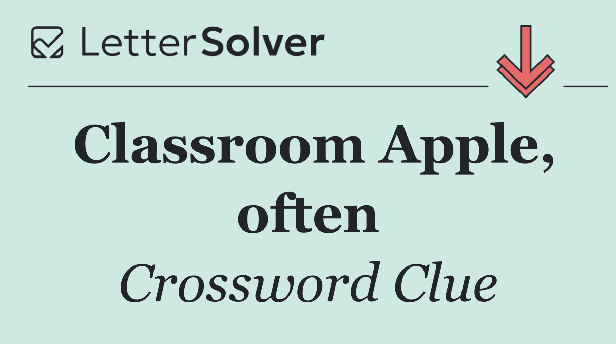 Classroom Apple, often