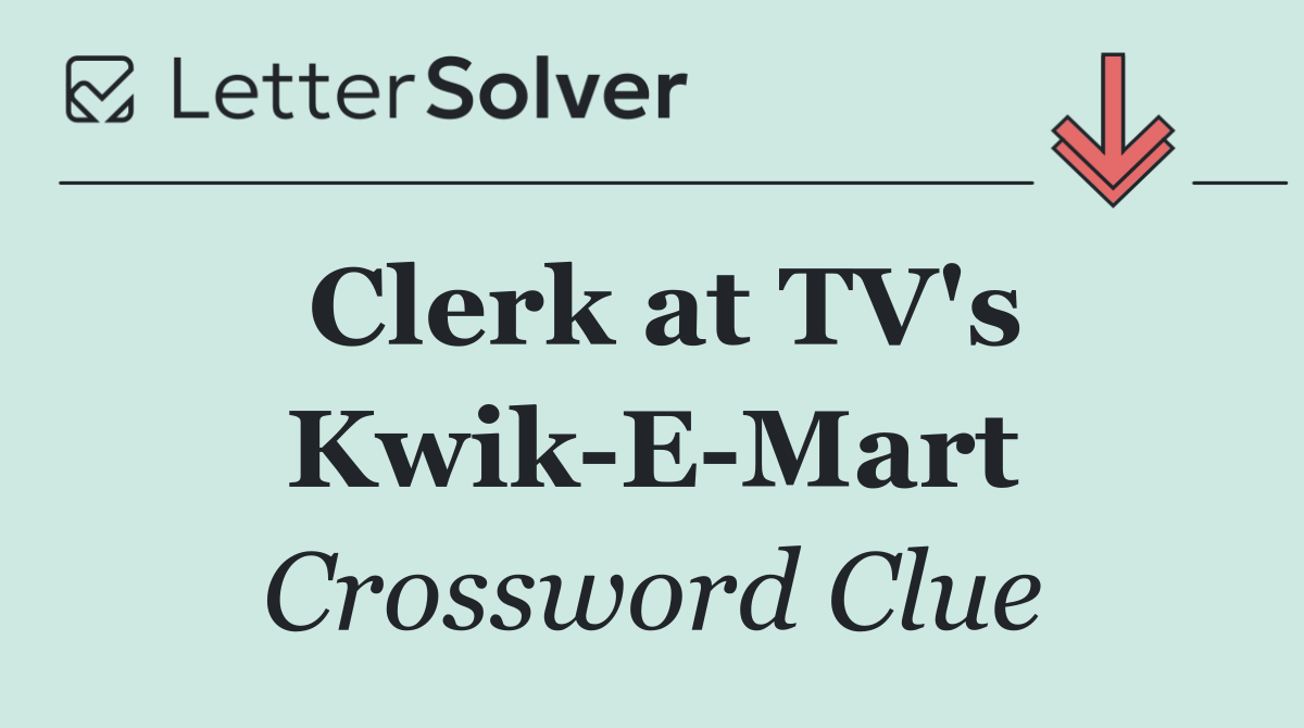 Clerk at TV's Kwik E Mart