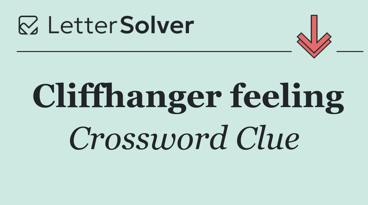 Cliffhanger feeling