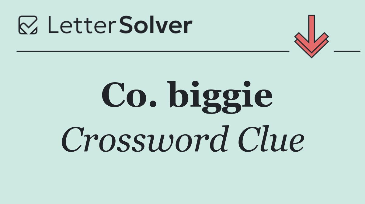 Co. biggie