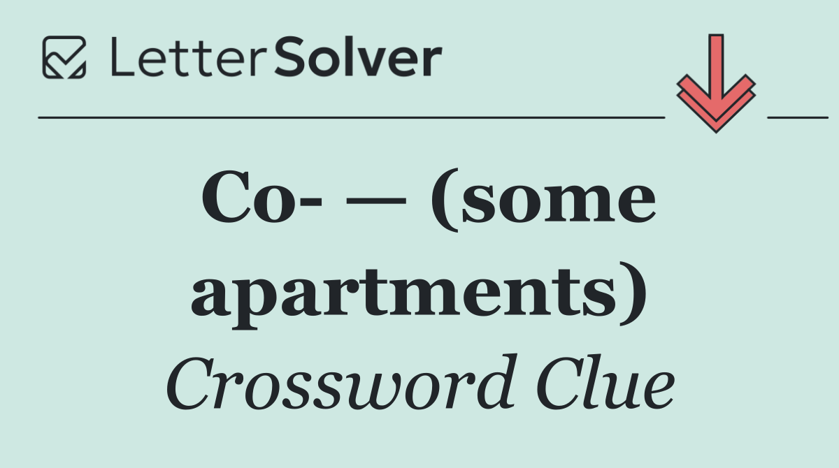 Co  — (some apartments)
