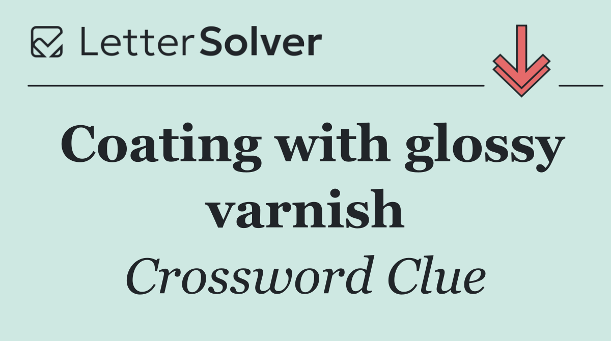 Coating with glossy varnish