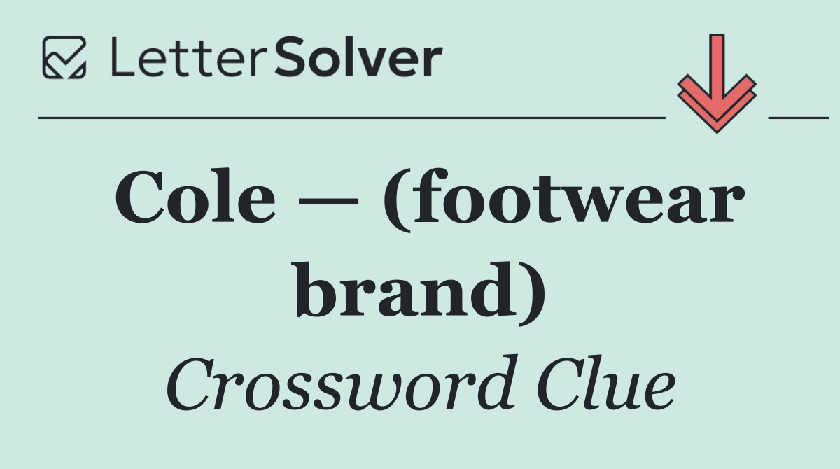 Cole — (footwear brand)