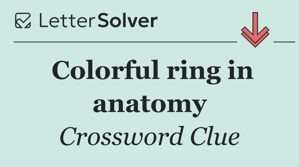 Colorful ring in anatomy