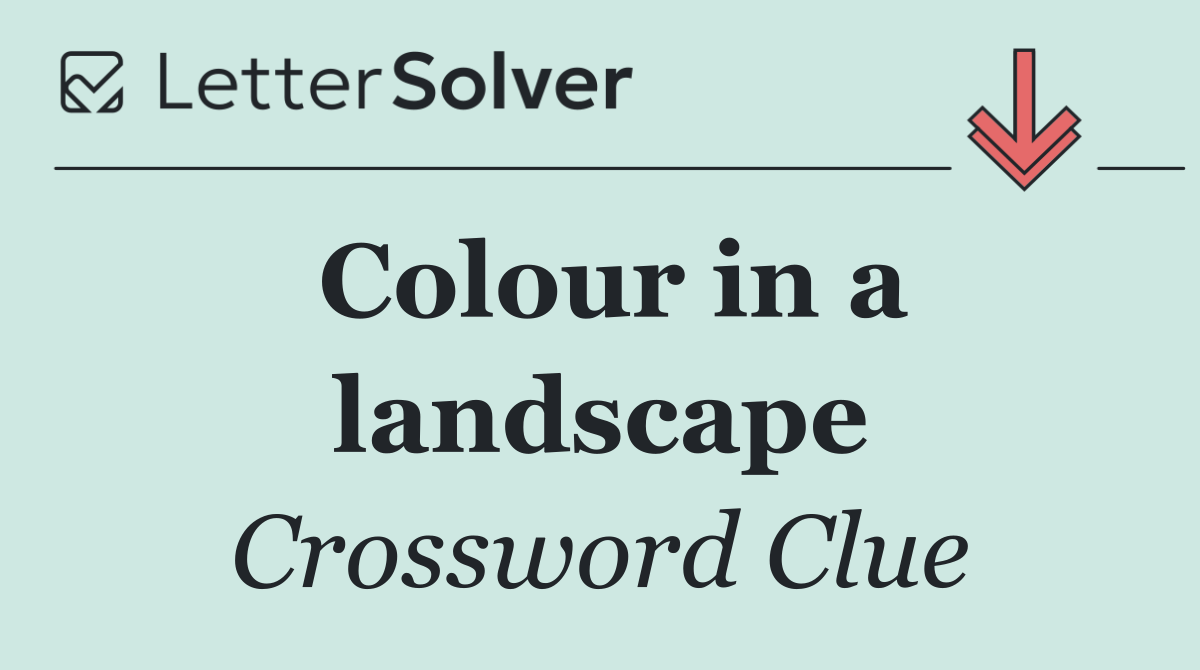 Colour in a landscape