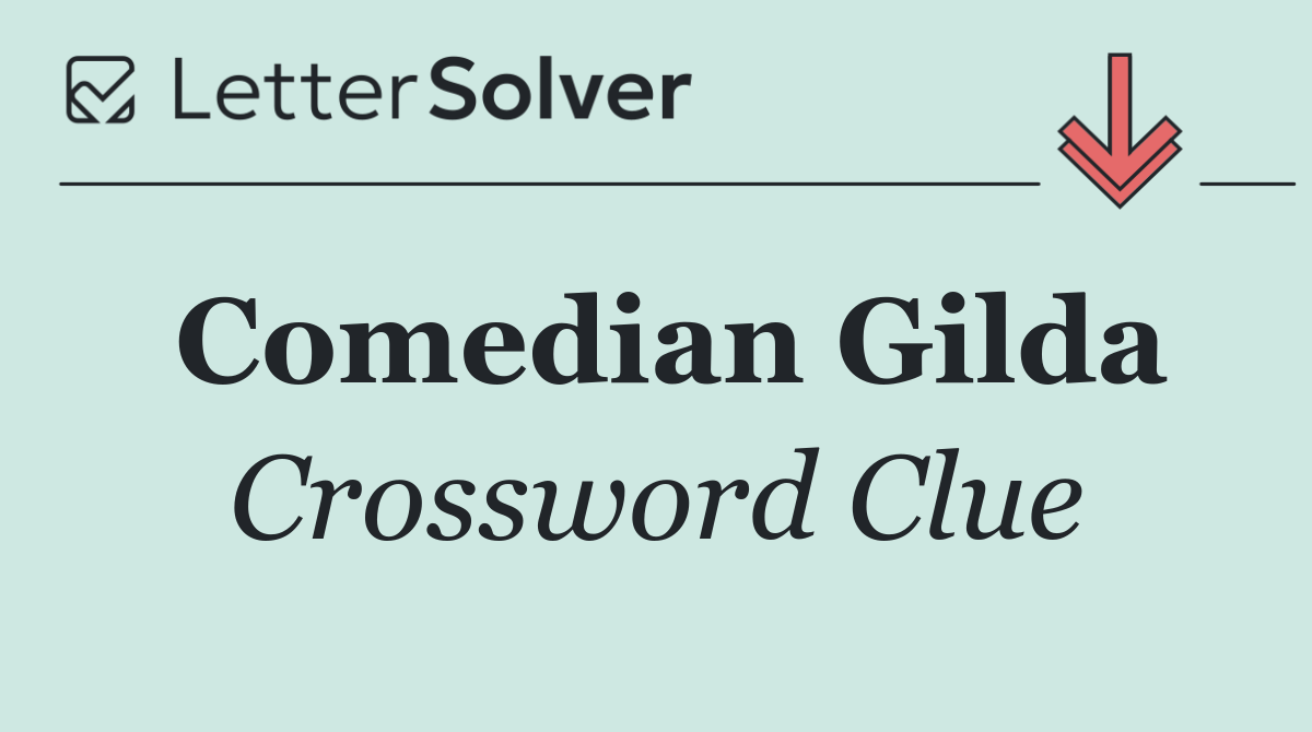 Comedian Gilda
