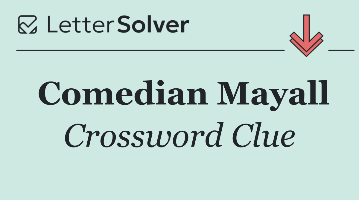 Comedian Mayall