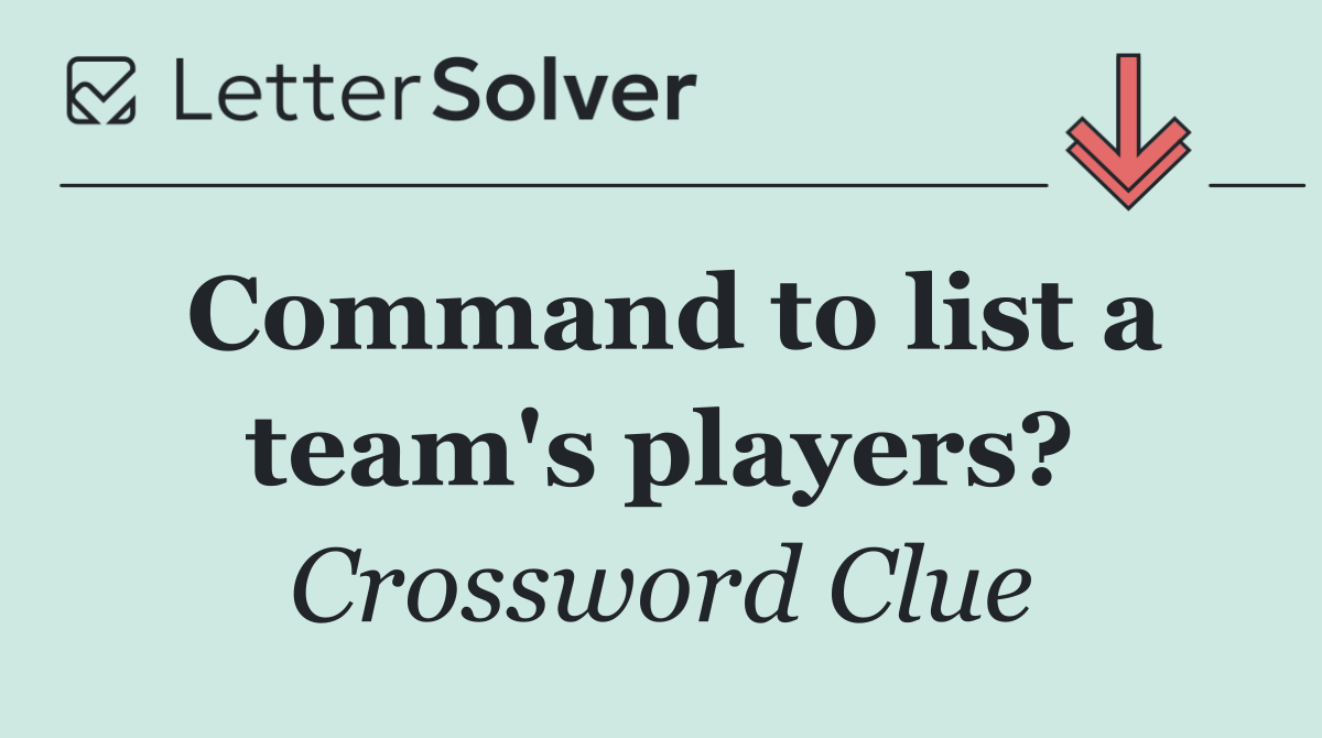 Command to list a team's players?