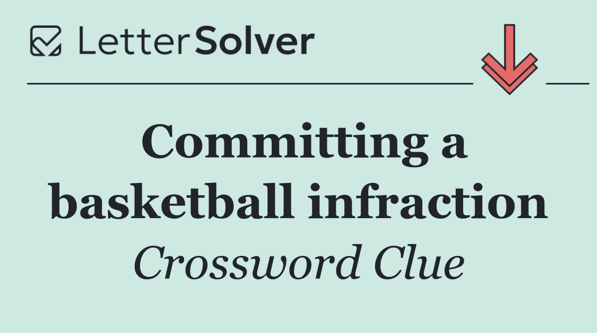 Committing a basketball infraction