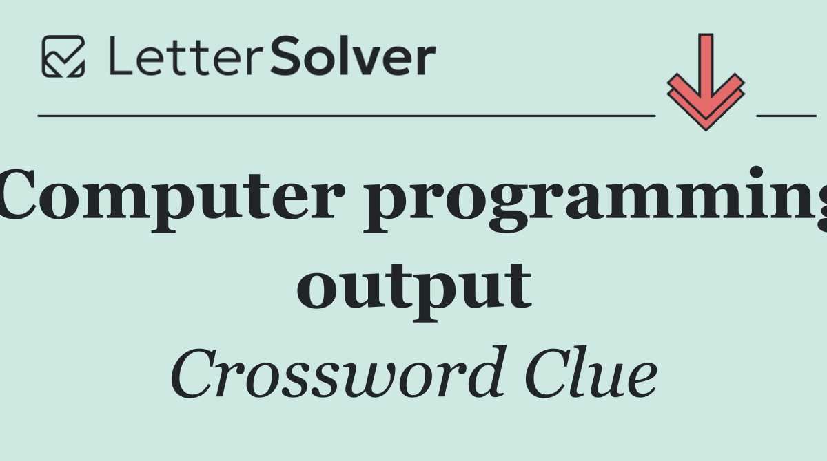 Computer programming output