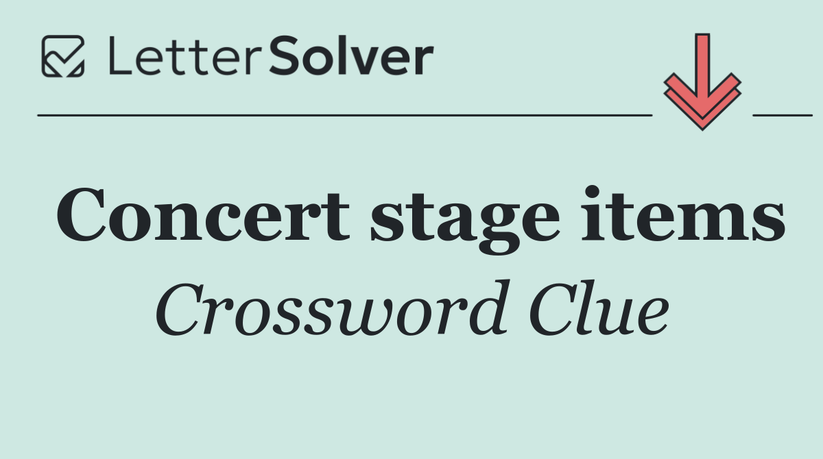 Concert stage items