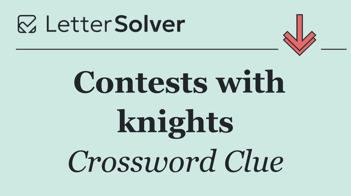 Contests with knights