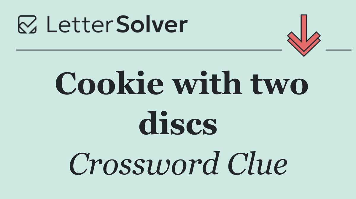 Cookie with two discs