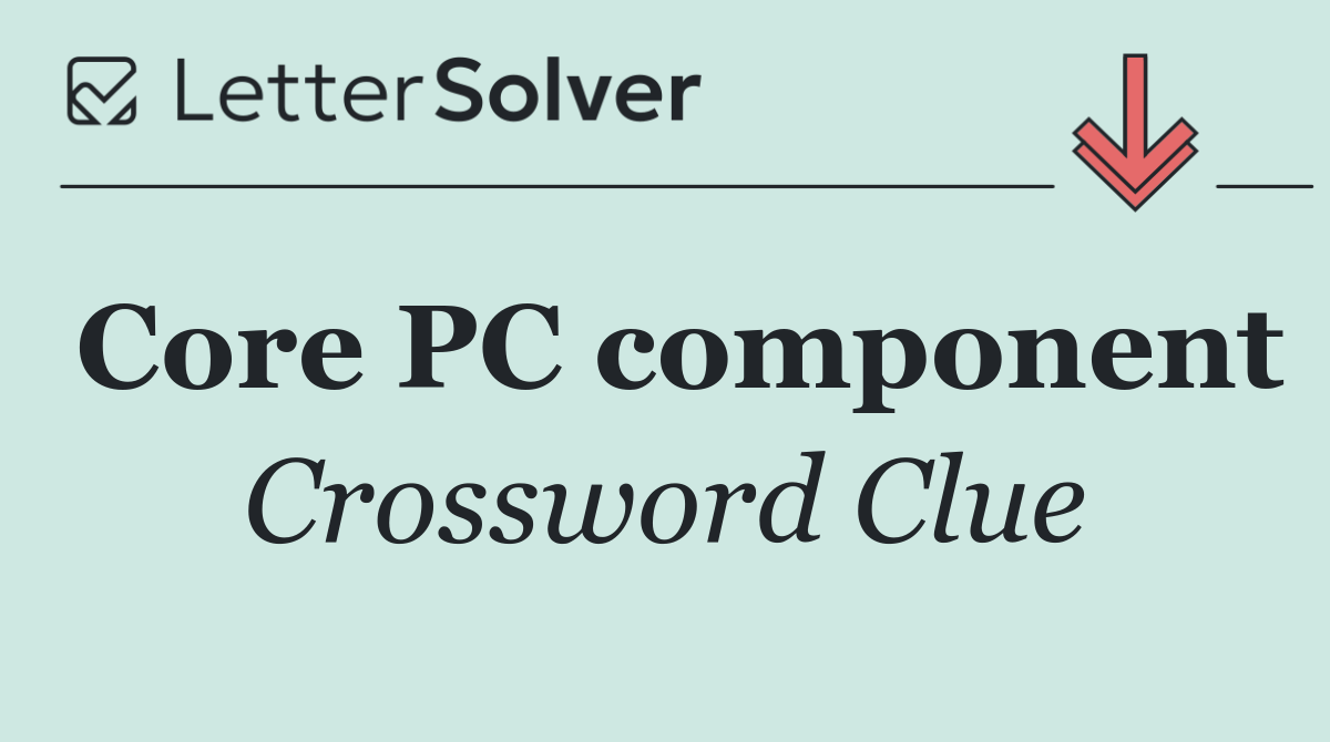 Core PC component