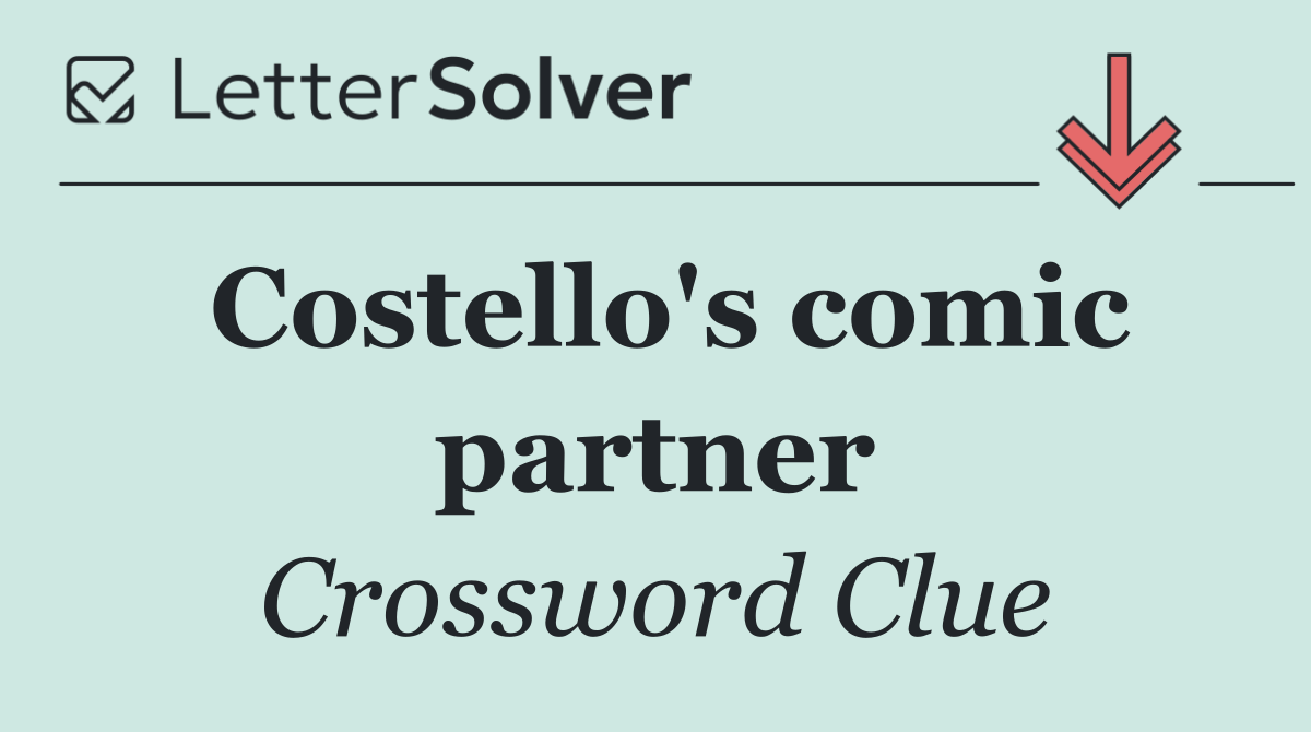 Costello's comic partner