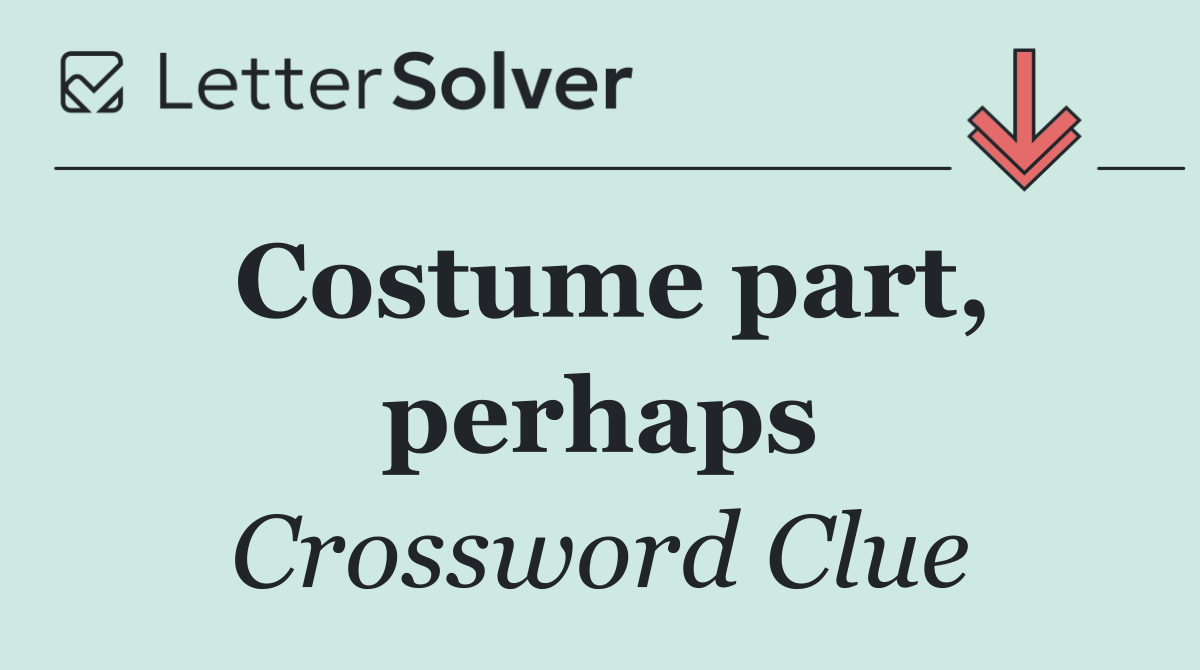 Costume part, perhaps