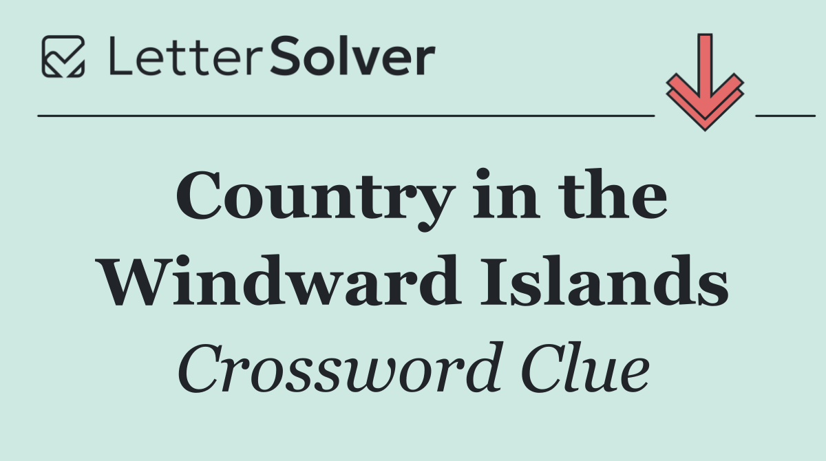 Country in the Windward Islands
