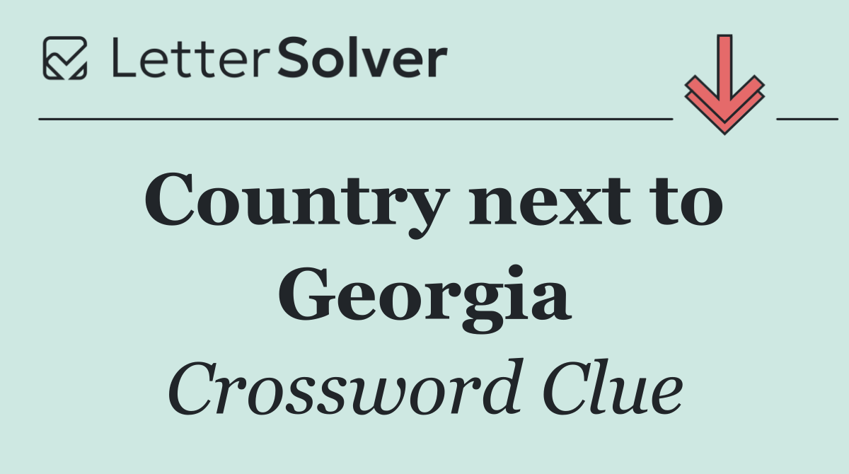 Country next to Georgia