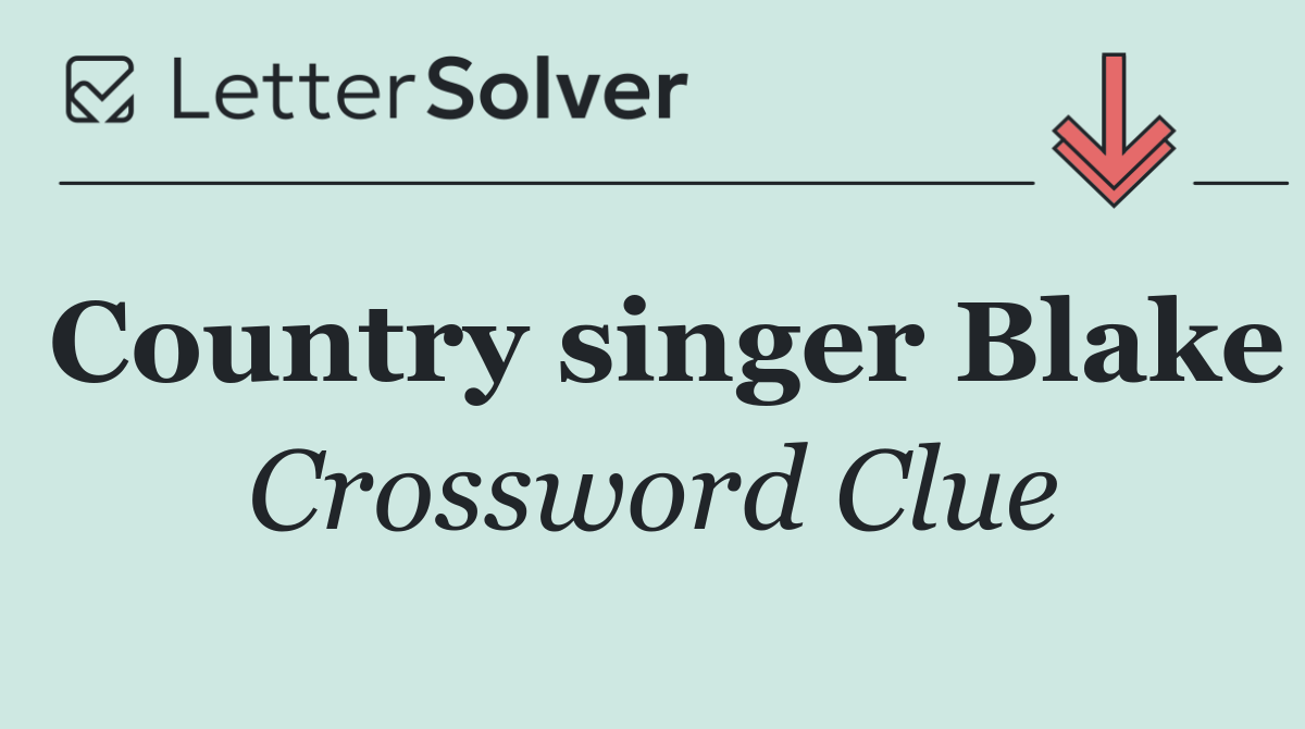 Country singer Blake