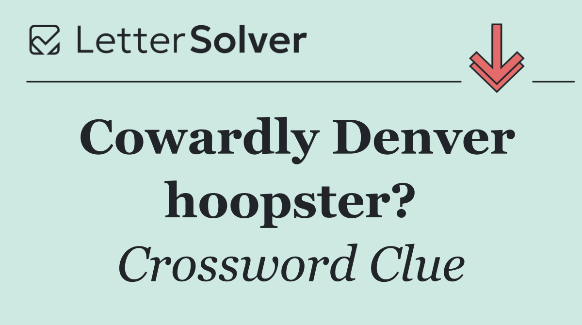 Cowardly Denver hoopster?