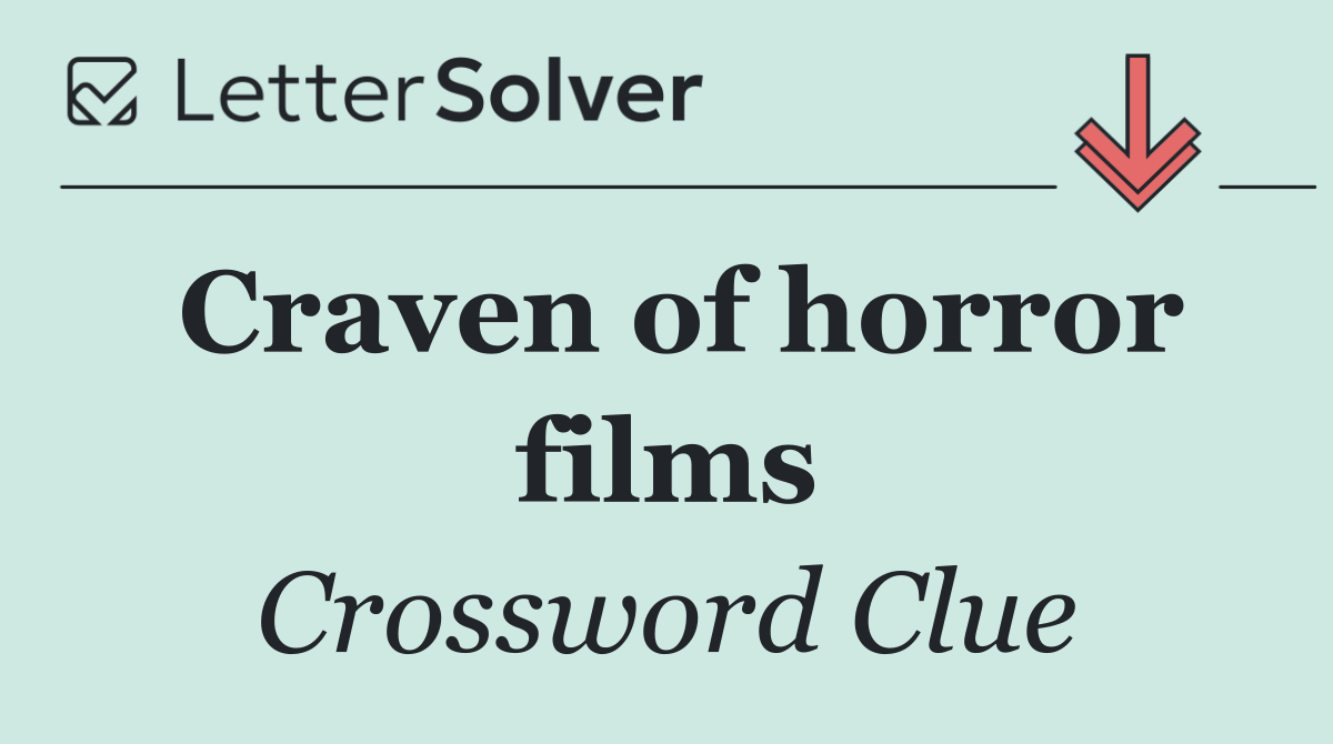 Craven of horror films