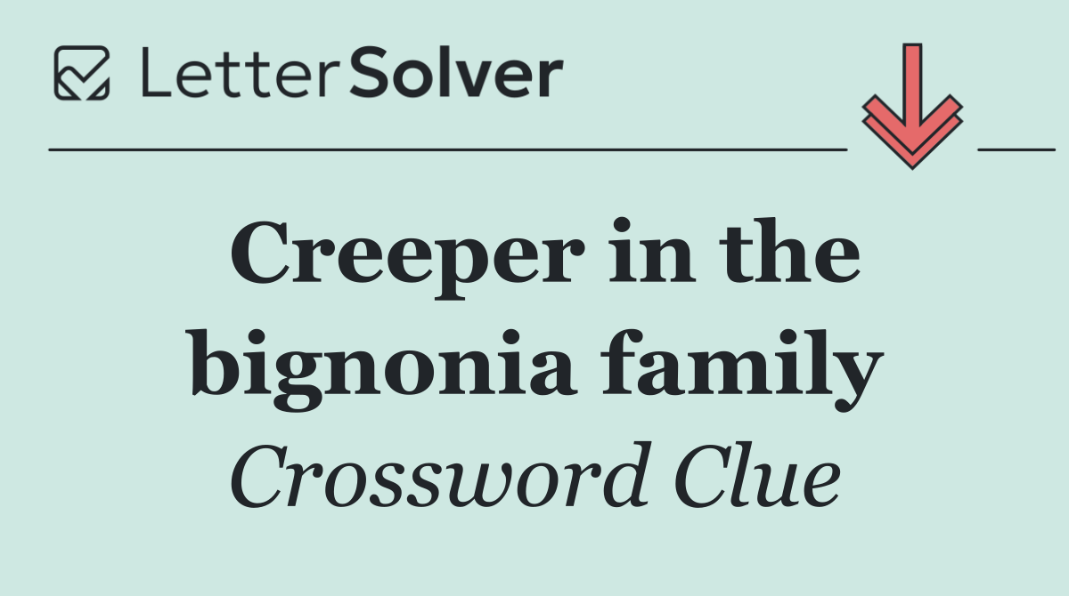Creeper in the bignonia family