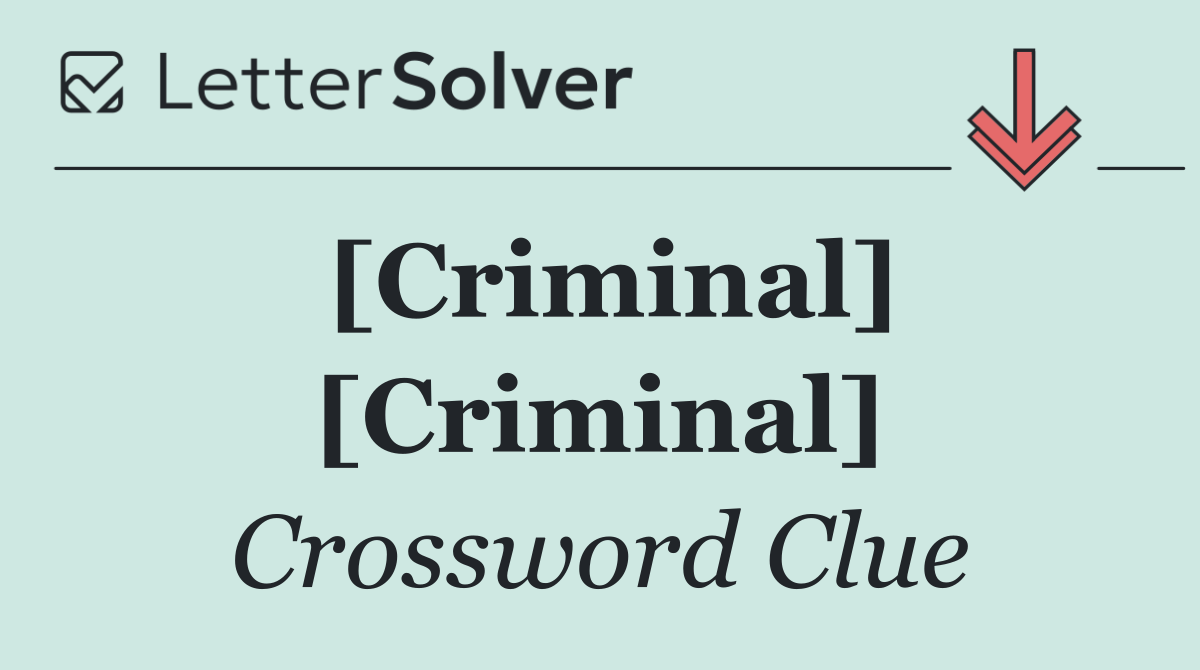 [Criminal] [Criminal]