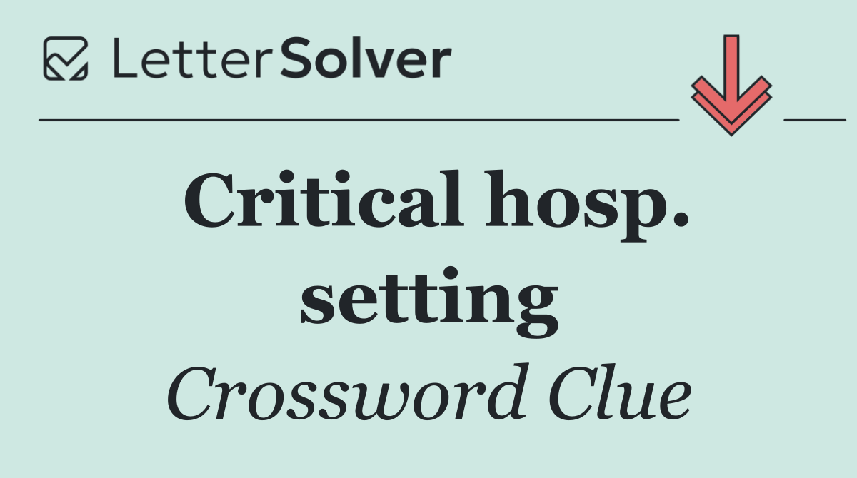 Critical hosp. setting