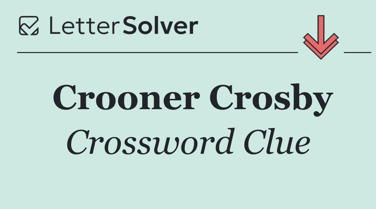 Crooner Crosby