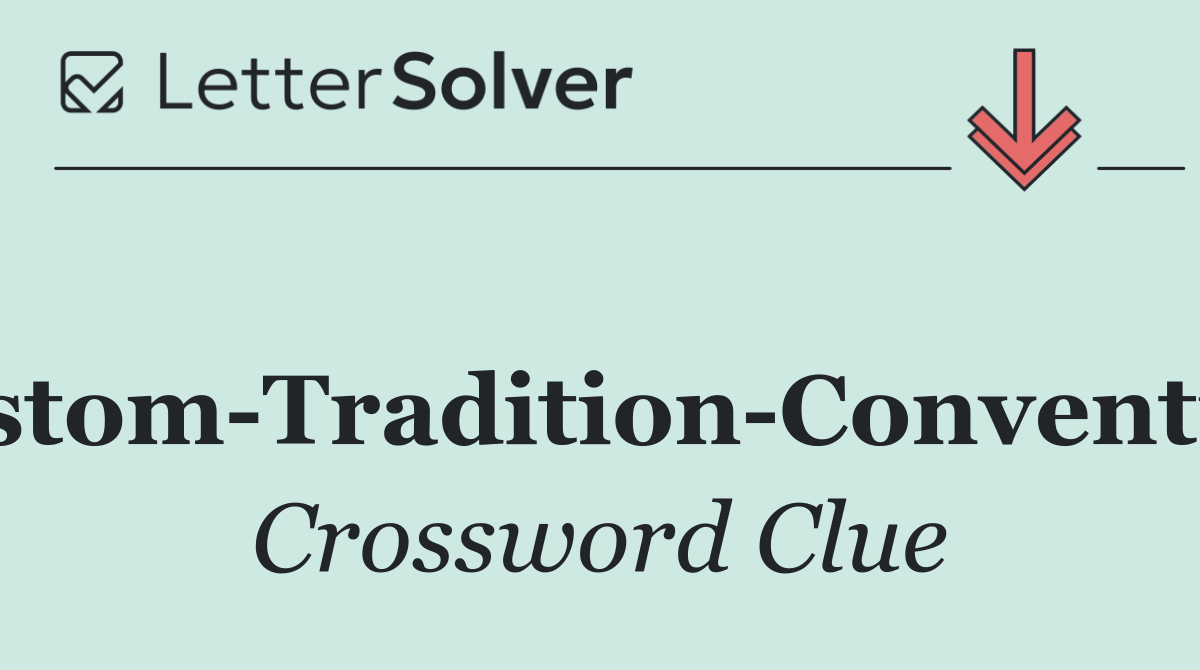 [Custom Tradition Convention]