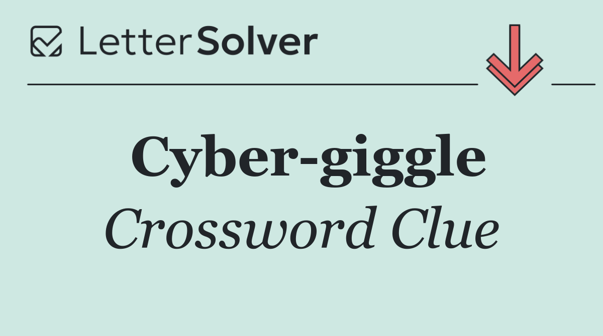 Cyber giggle