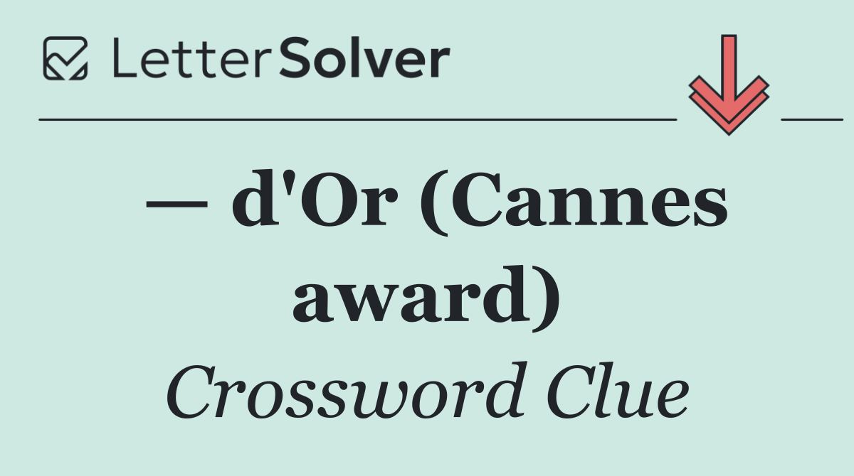 — d'Or (Cannes award)