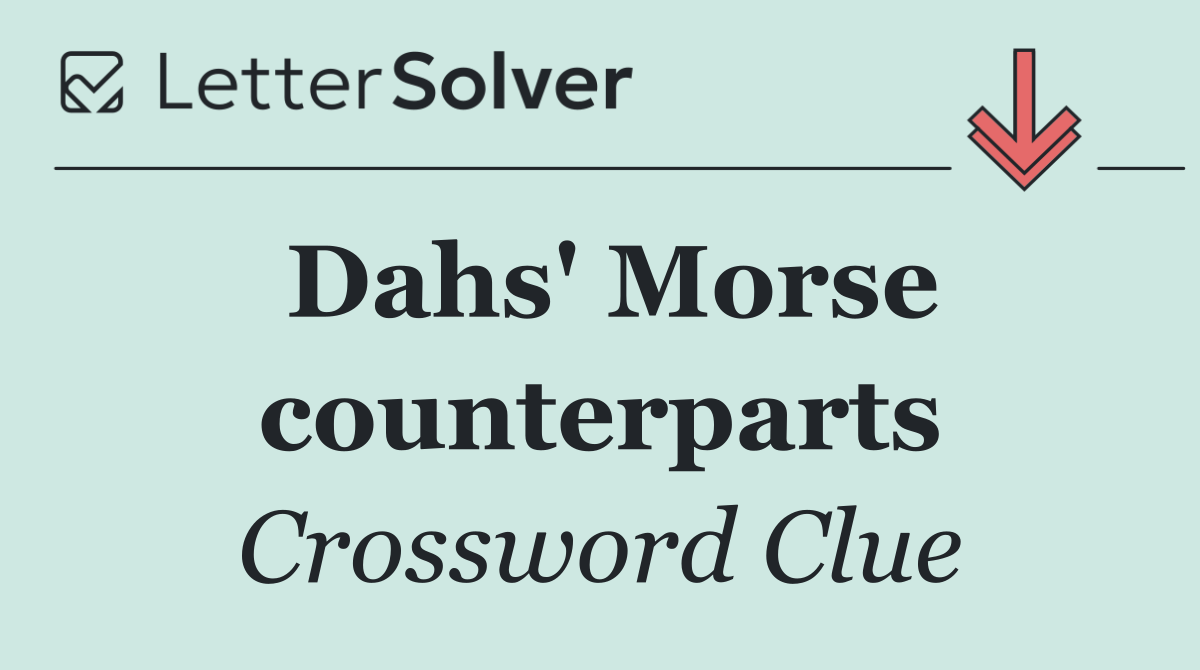 Dahs' Morse counterparts