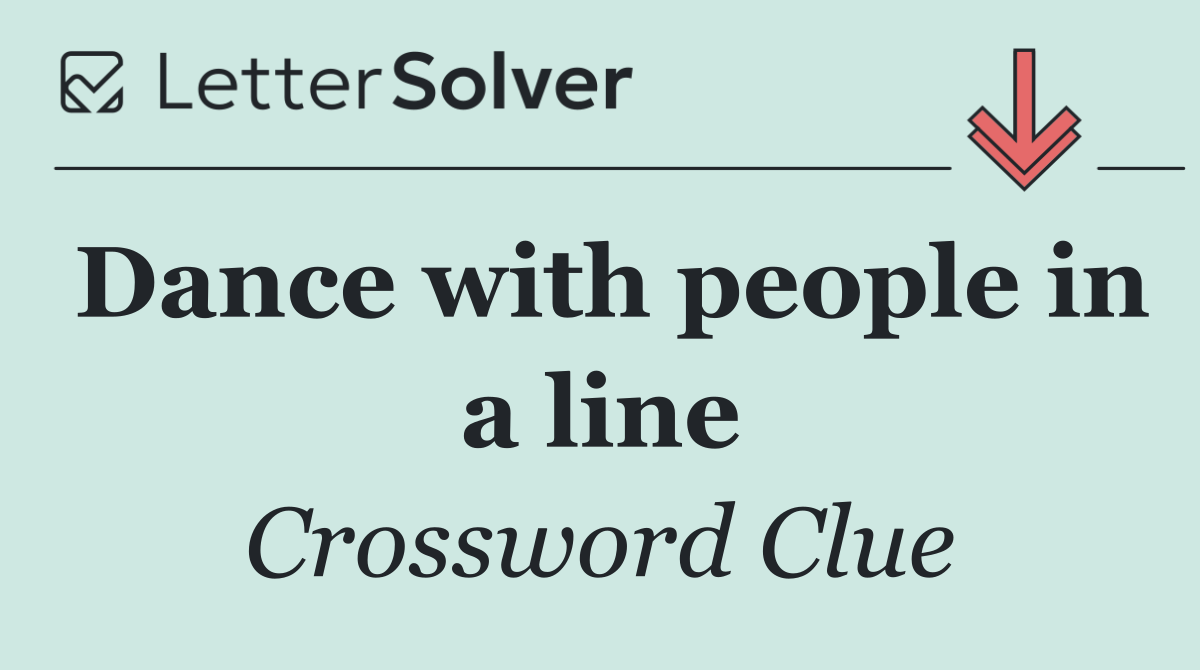 Dance with people in a line