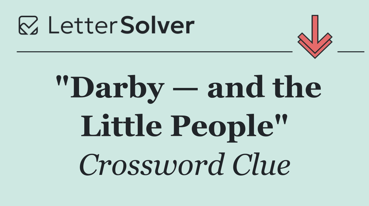 "Darby — and the Little People"